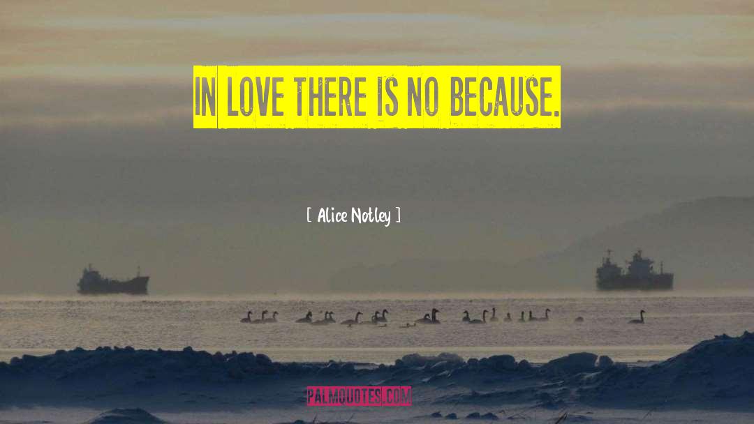 Alice Notley quotes by Alice Notley
