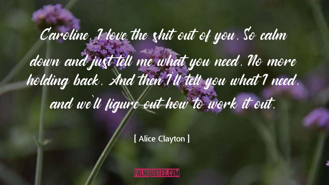 Alice quotes by Alice Clayton