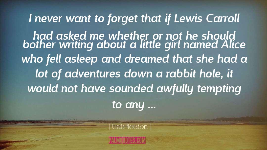 Alice S Adventures In Wonderland quotes by Ursula Nordstrom