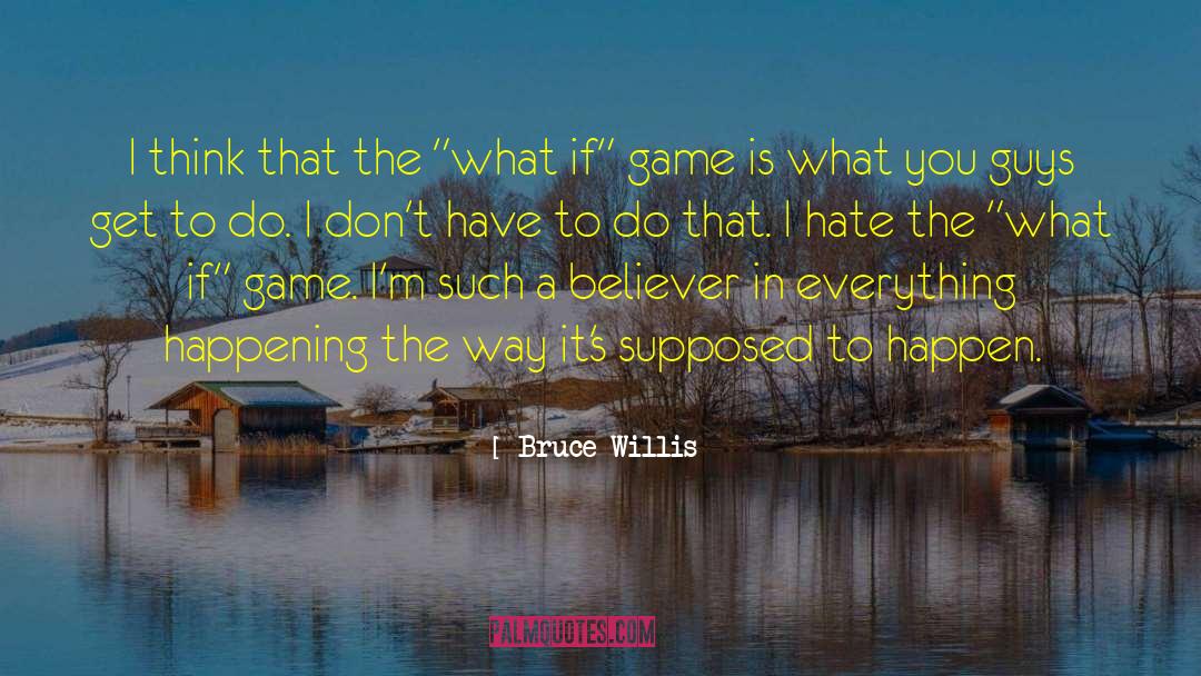 Alicia A Willis quotes by Bruce Willis