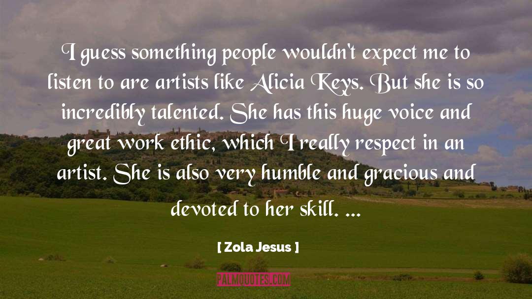 Alicia Keys quotes by Zola Jesus