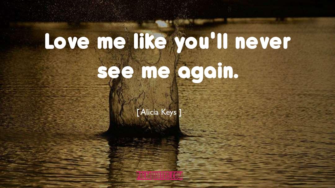 Alicia Keys quotes by Alicia Keys