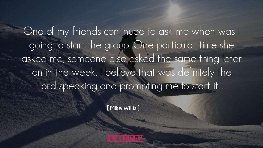 Alicia Willis quotes by Mike Willis