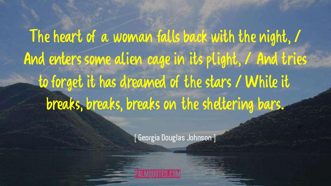 Alien Abduction quotes by Georgia Douglas Johnson