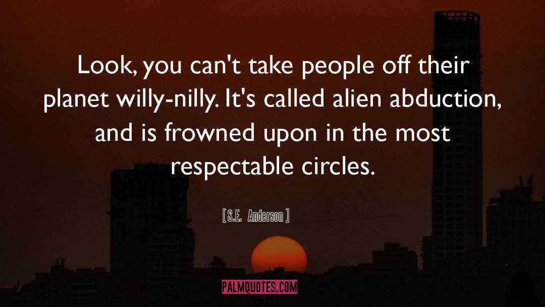 Alien Abduction Romance quotes by S.E.   Anderson