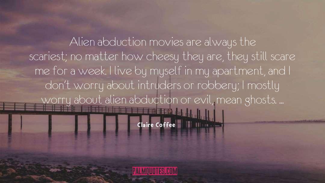 Alien Abduction Romance quotes by Claire Coffee