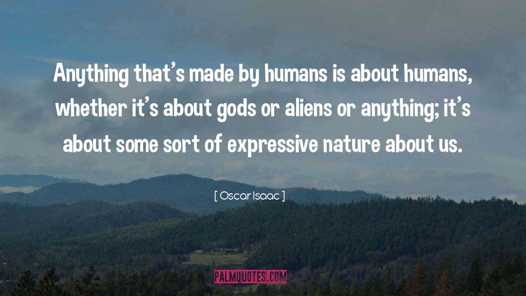 Alien Apocalypse quotes by Oscar Isaac