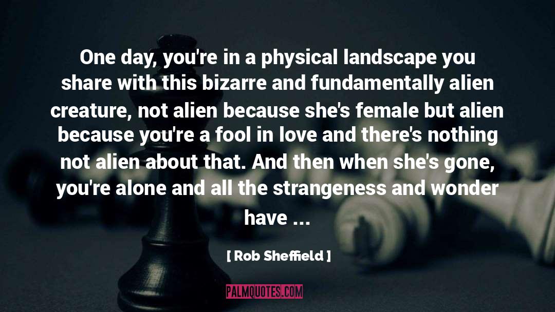 Alien Encounter quotes by Rob Sheffield