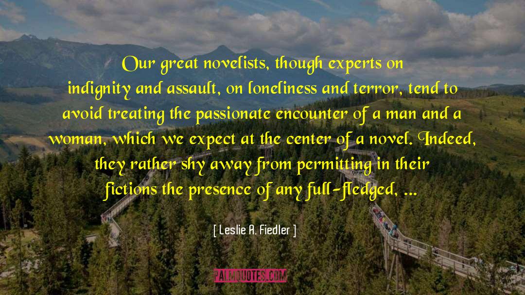 Alien Encounter quotes by Leslie A. Fiedler