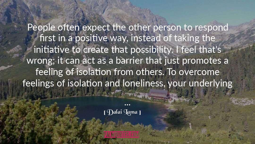 Alien Feelings quotes by Dalai Lama