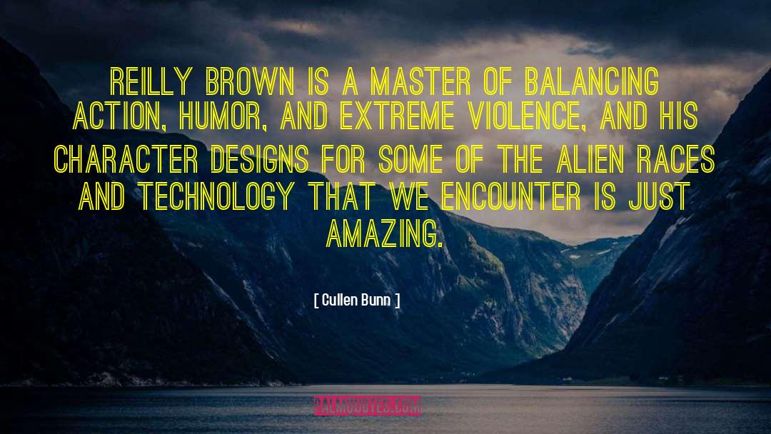 Alien Invasion quotes by Cullen Bunn
