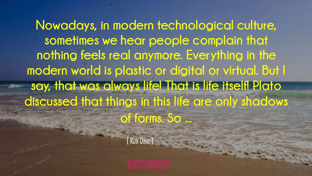 Alien Life Forms quotes by Ruth Ozeki