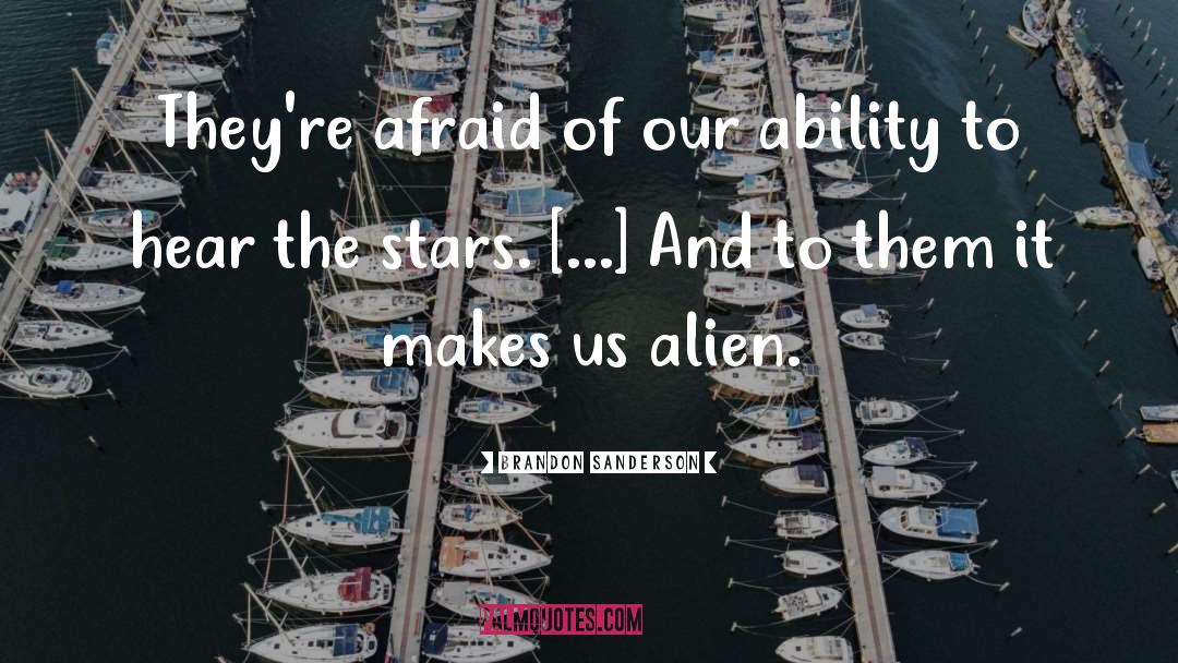 Alien quotes by Brandon Sanderson