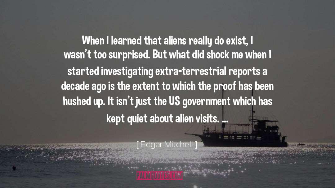 Alien quotes by Edgar Mitchell