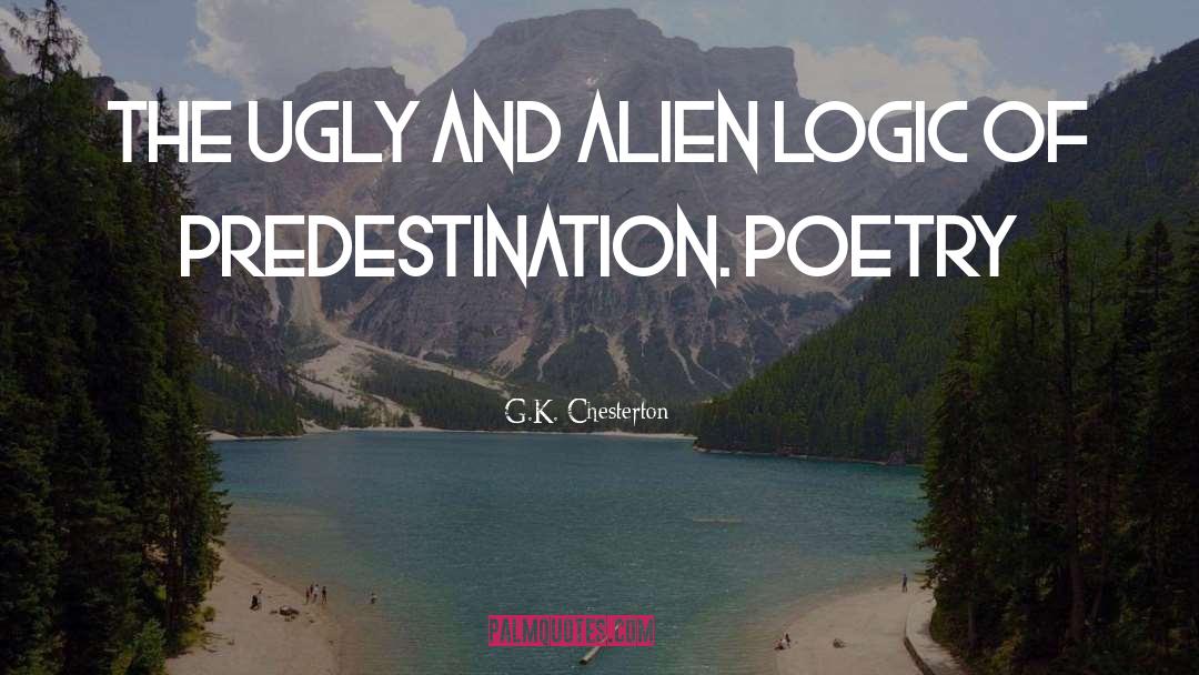 Alien quotes by G.K. Chesterton