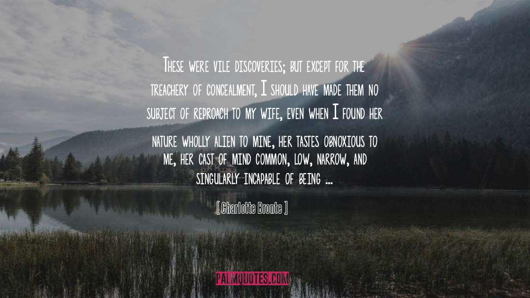 Alien quotes by Charlotte Bronte