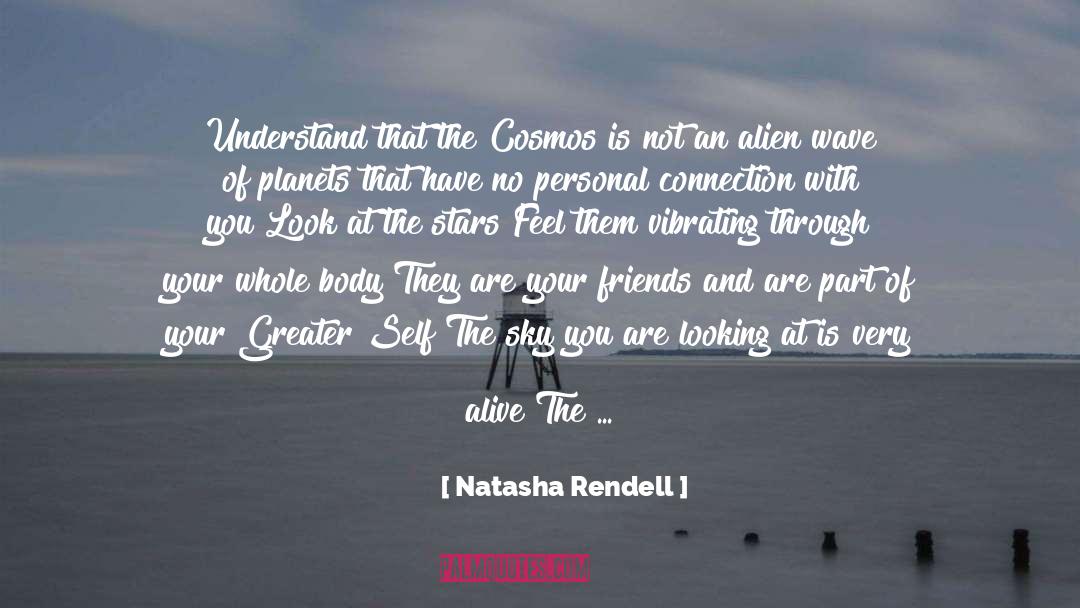 Alien quotes by Natasha Rendell