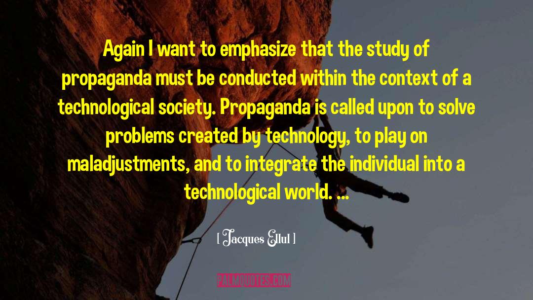 Alien Technology quotes by Jacques Ellul