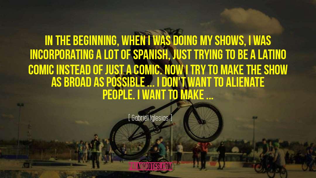 Alienate quotes by Gabriel Iglesias