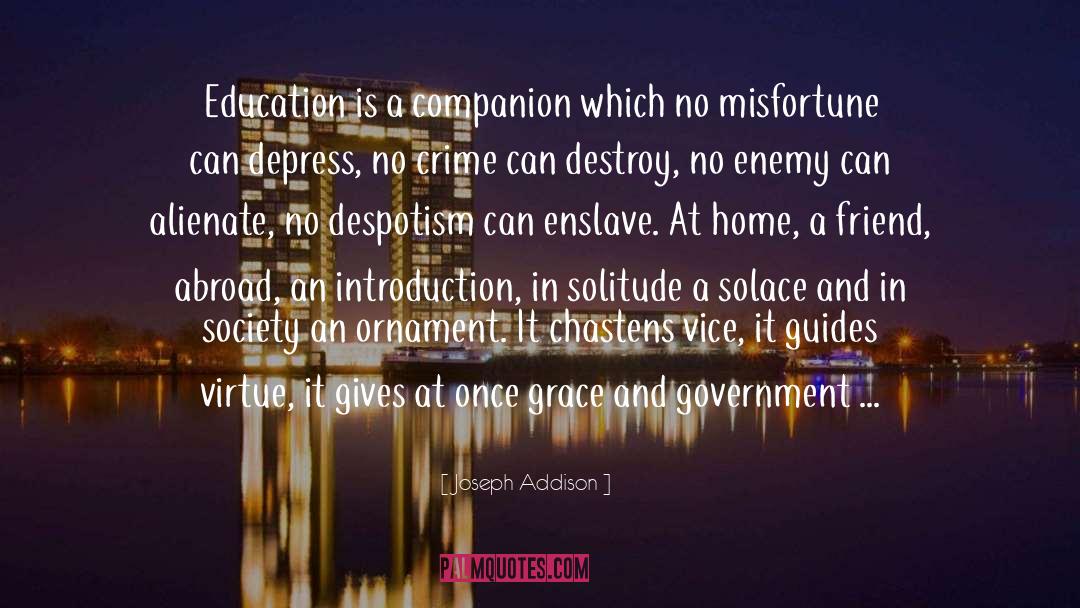 Alienate quotes by Joseph Addison