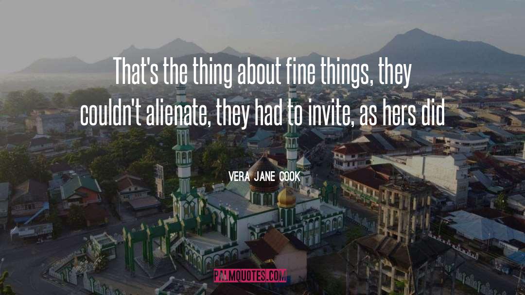 Alienate quotes by Vera Jane Cook