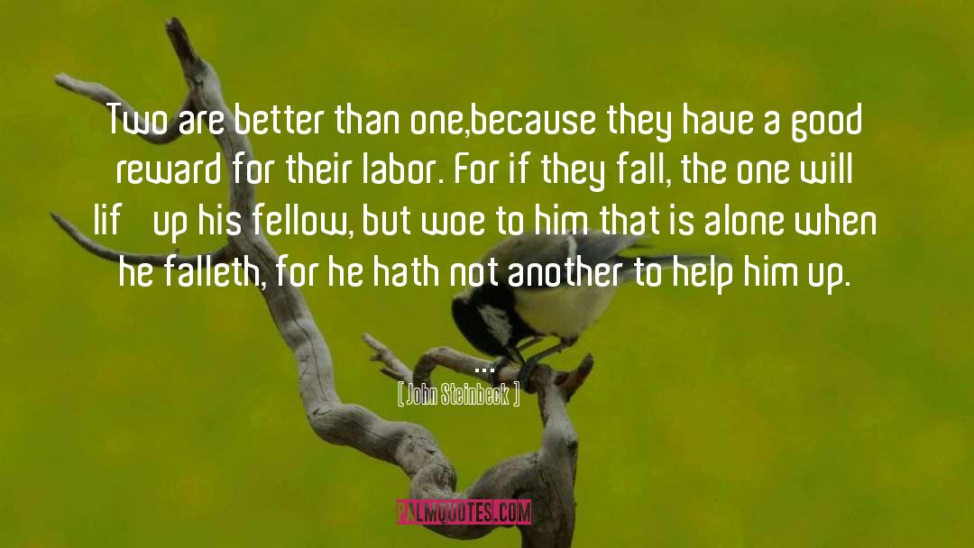 Alienated Labor quotes by John Steinbeck