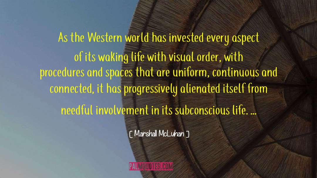 Alienated quotes by Marshall McLuhan