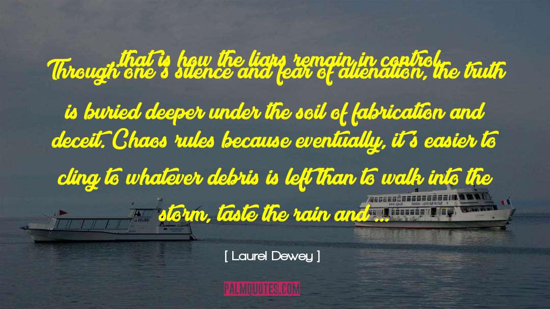 Alienation quotes by Laurel Dewey