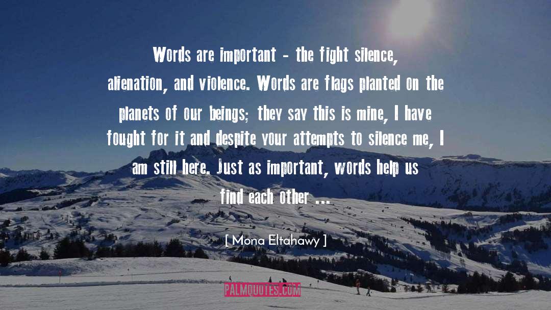 Alienation quotes by Mona Eltahawy