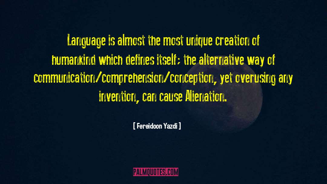 Alienation quotes by Fereidoon Yazdi