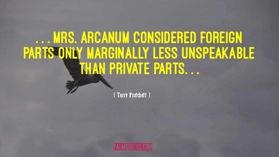 Alieno Arcanum quotes by Terry Pratchett