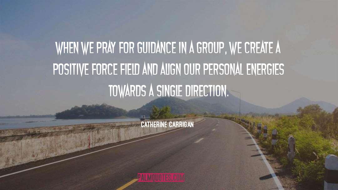Align quotes by Catherine Carrigan