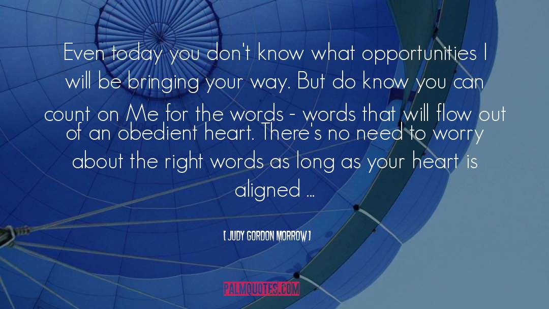 Aligned quotes by Judy Gordon Morrow