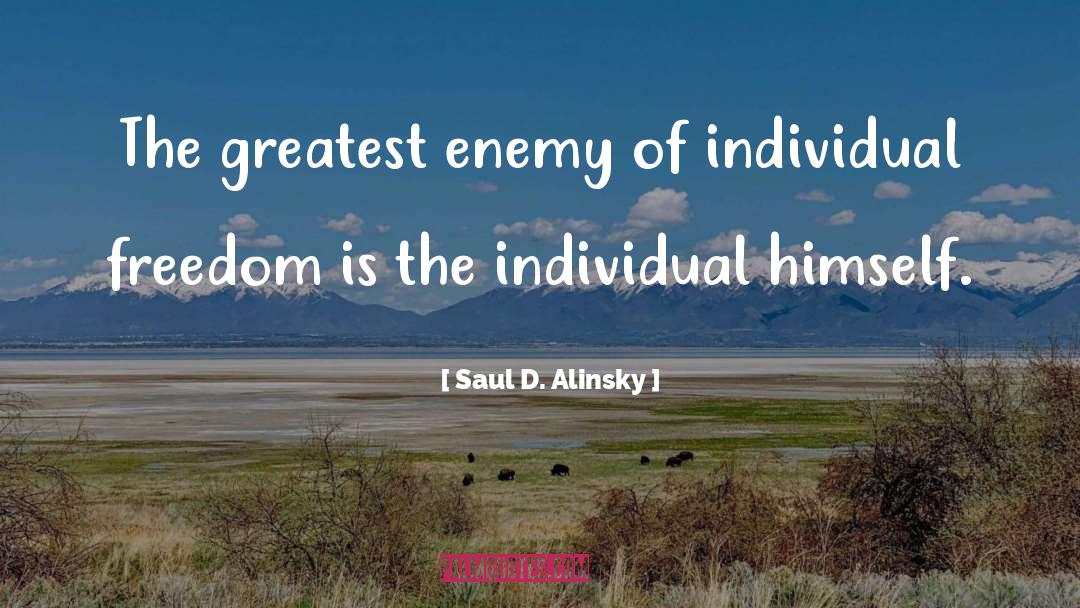 Alinsky quotes by Saul D. Alinsky