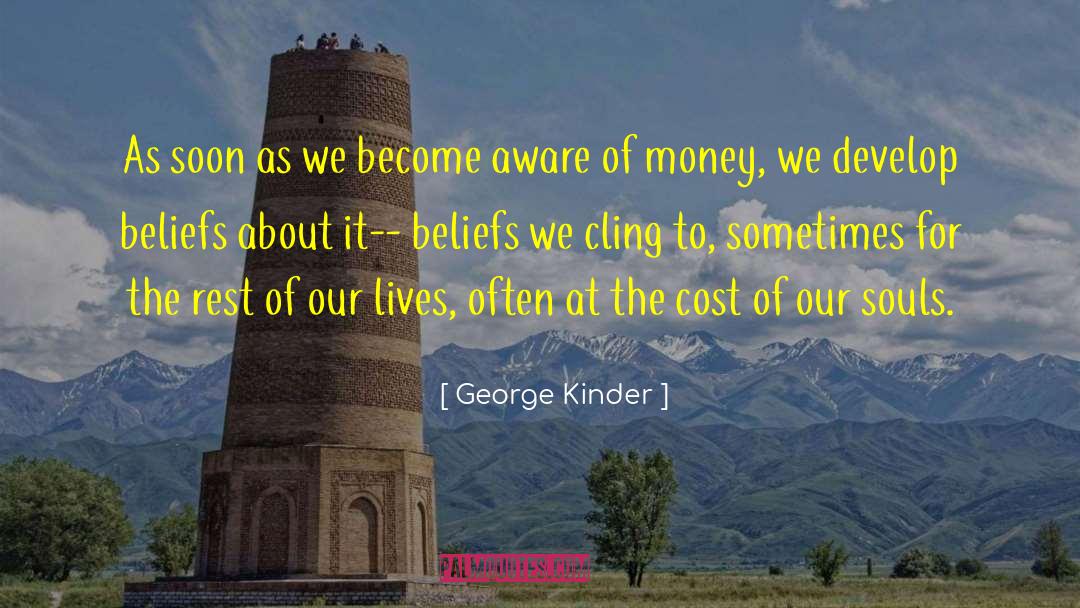 Alios Finance quotes by George Kinder