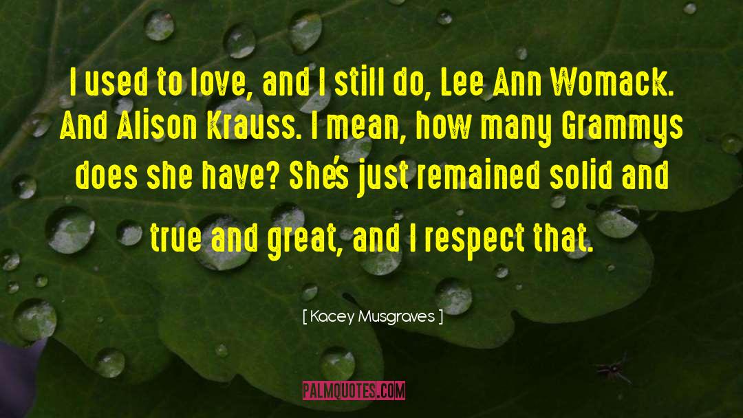 Alison Krauss Lyric quotes by Kacey Musgraves