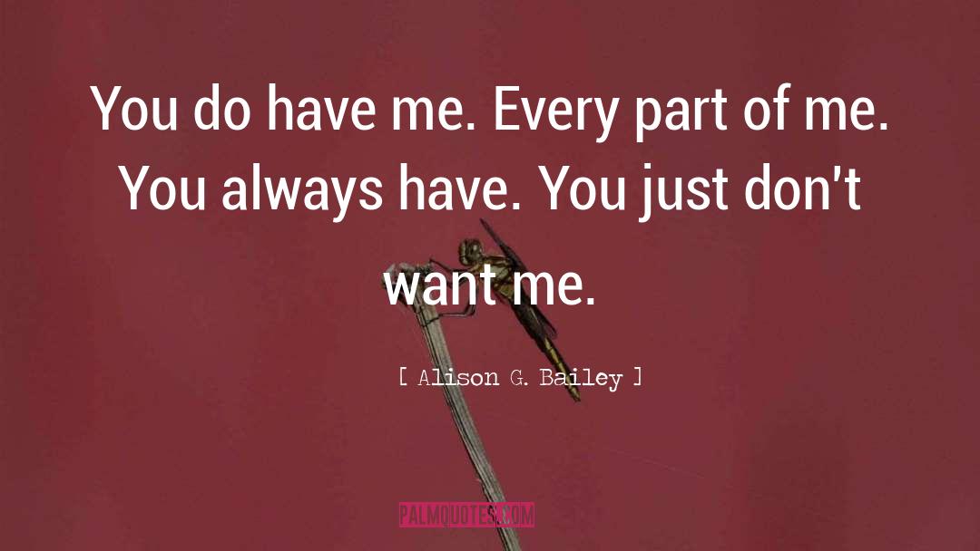 Alison quotes by Alison G. Bailey