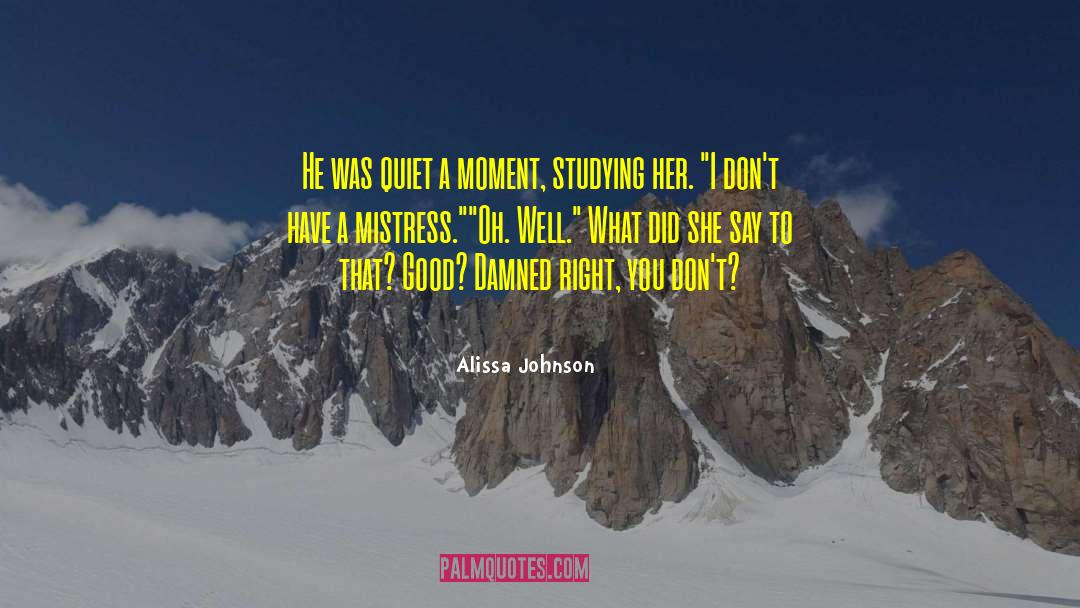 Alissa quotes by Alissa Johnson