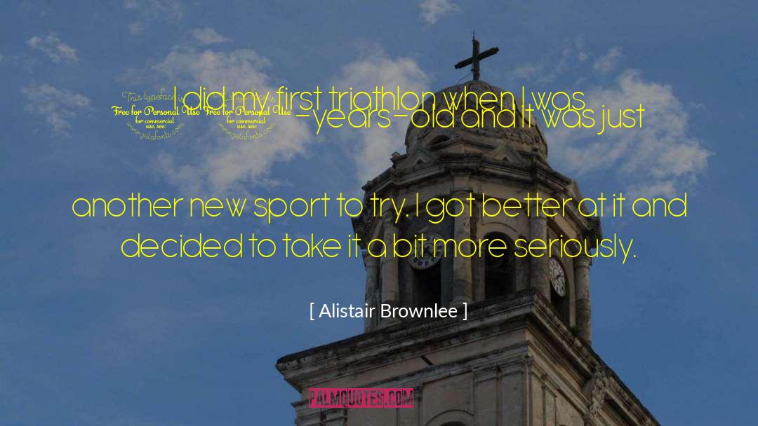 Alistair quotes by Alistair Brownlee