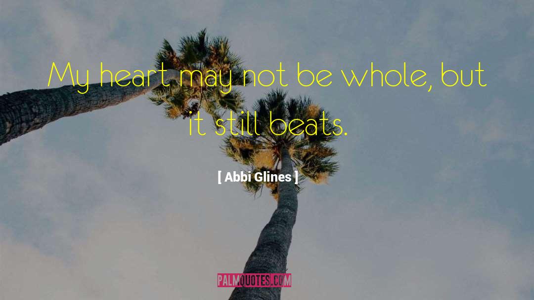 Alive But Dormant quotes by Abbi Glines