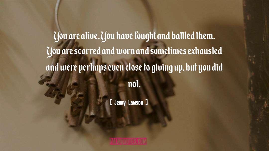 Alive quotes by Jenny Lawson