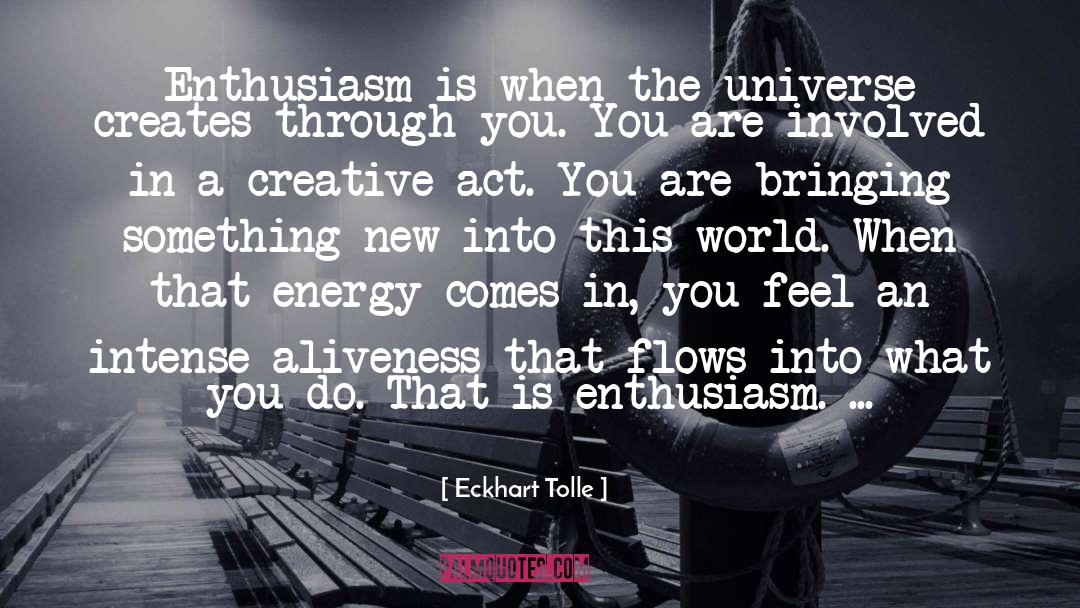 Aliveness quotes by Eckhart Tolle