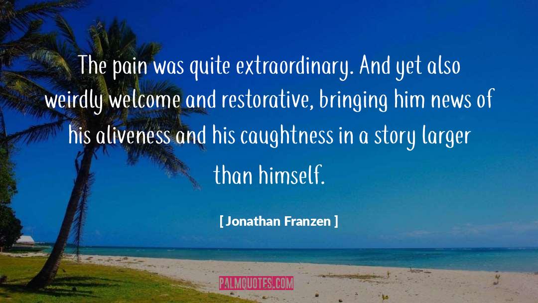 Aliveness quotes by Jonathan Franzen