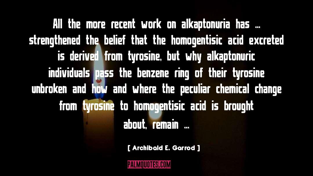 Alkaptonuria quotes by Archibald E. Garrod