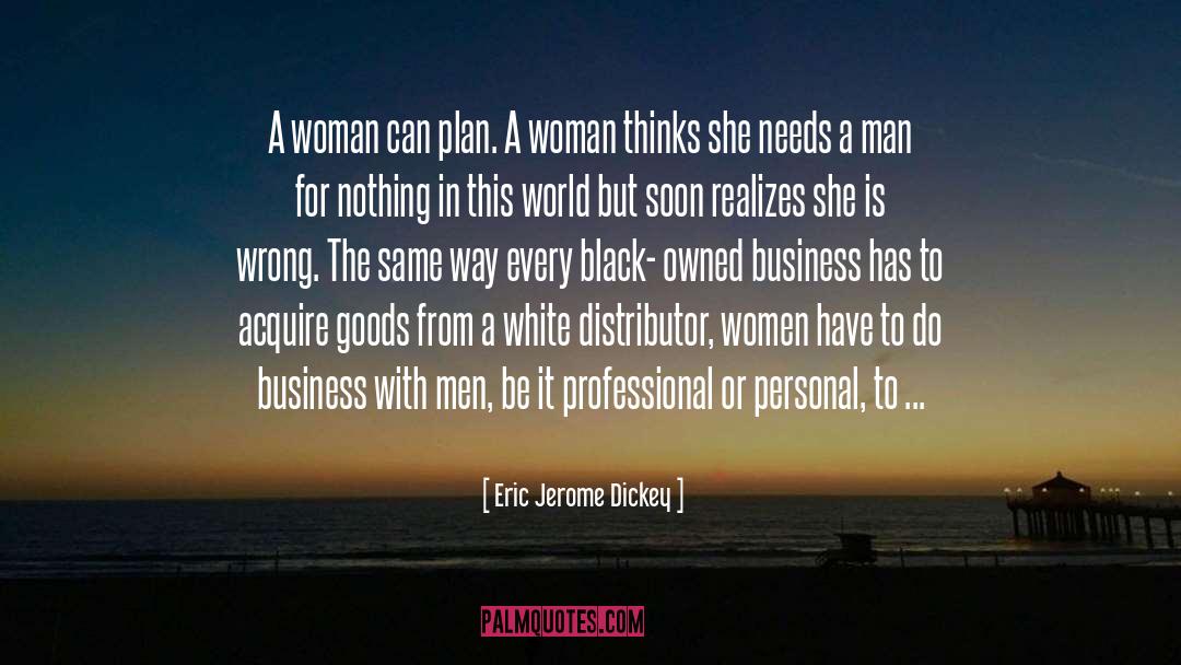 Alkhatib Business quotes by Eric Jerome Dickey