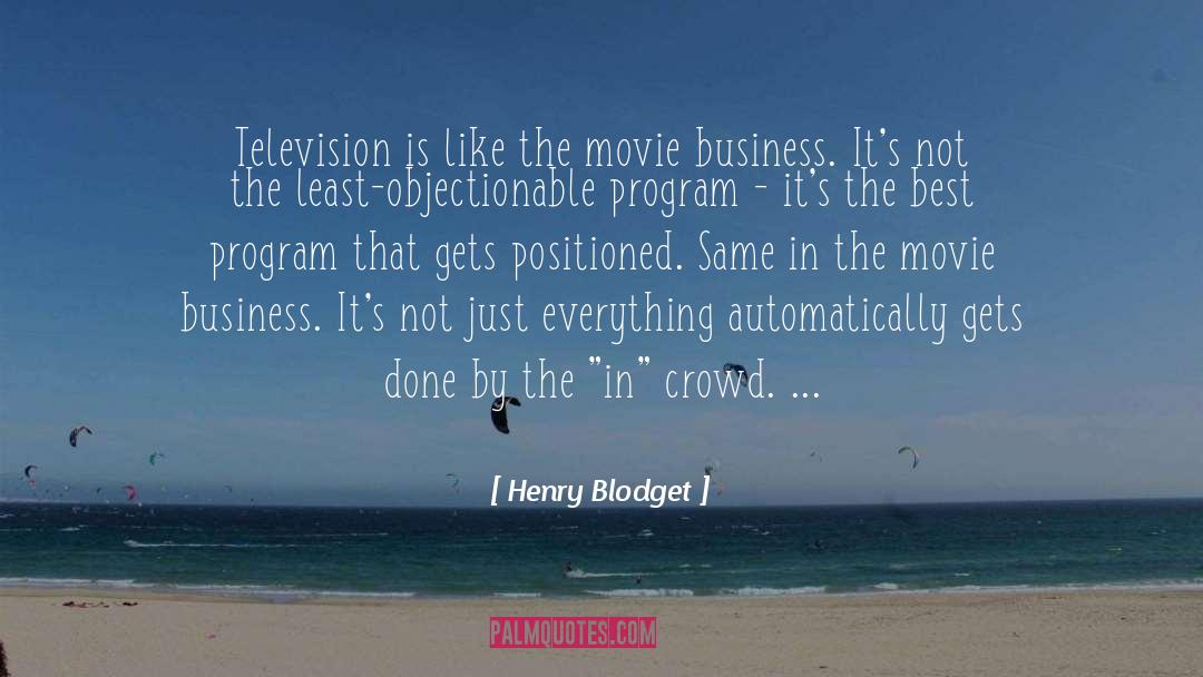 Alkhatib Business quotes by Henry Blodget