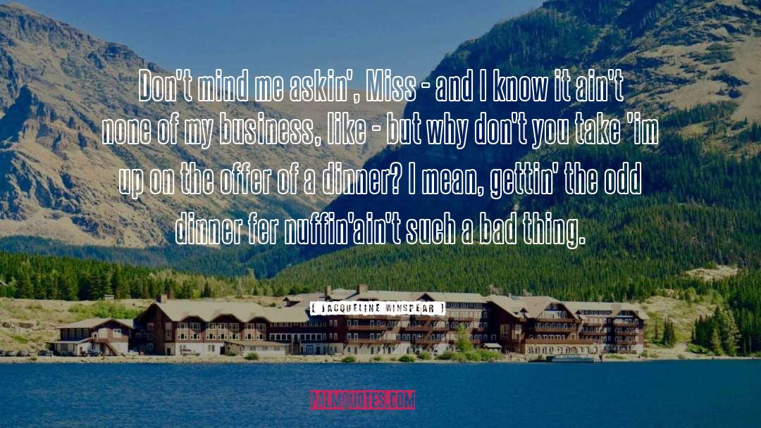 Alkhatib Business quotes by Jacqueline Winspear