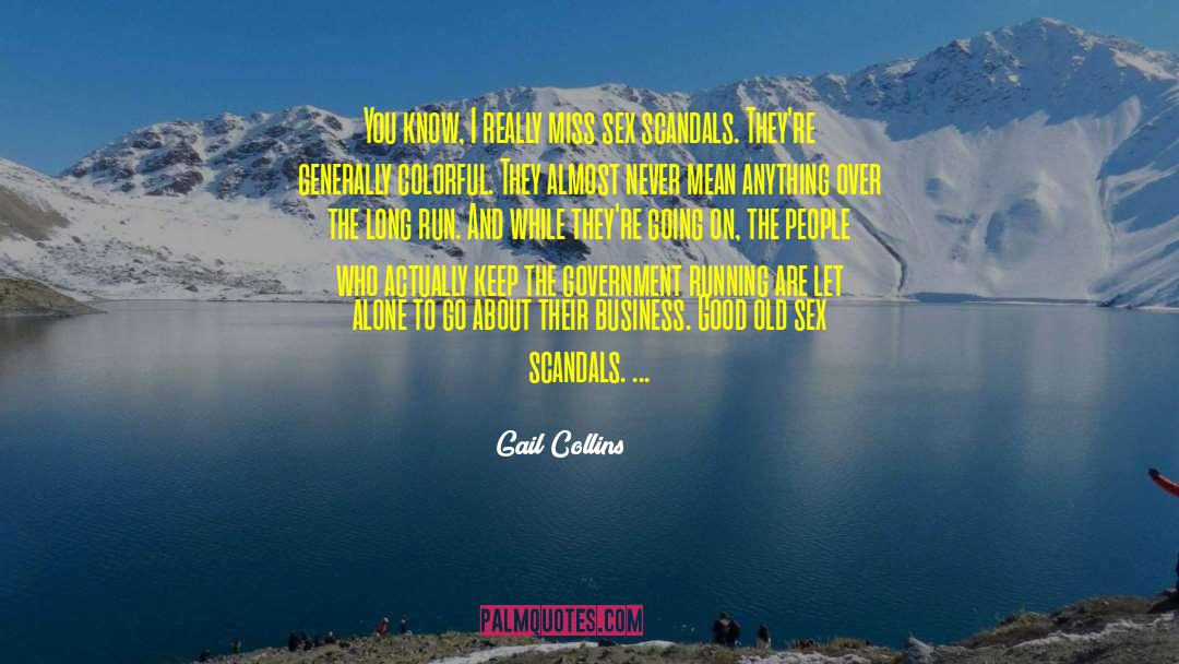 Alkhatib Business quotes by Gail Collins