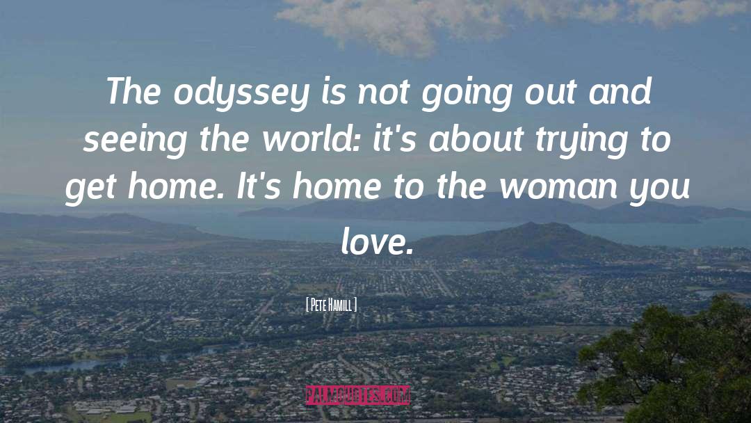 Alkinoos The Odyssey quotes by Pete Hamill