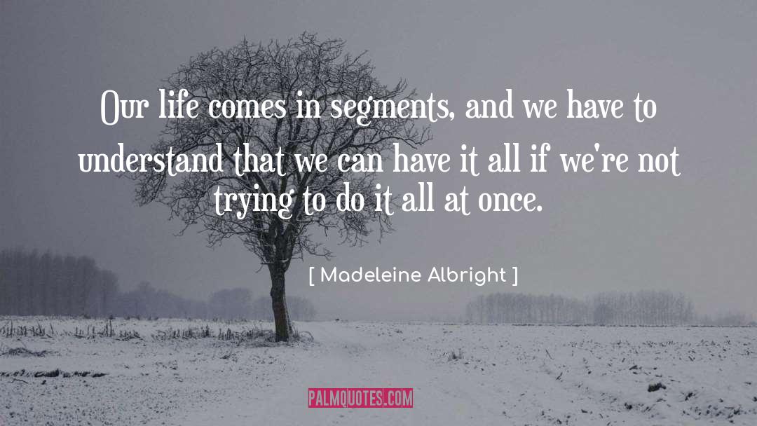 All At Once quotes by Madeleine Albright